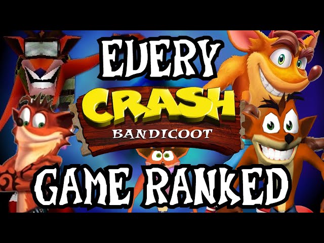 Every Crash Bandicoot Game Ranked