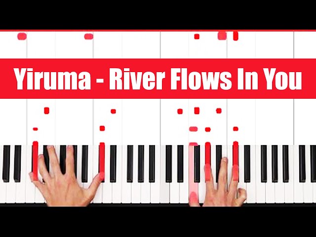 River Flows in You Piano - How to Play Yiruma River Flows in You Piano Tutorial! (Full Lesson)
