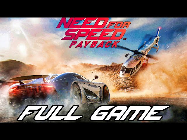 NEED FOR SPEED PAYBACK Gameplay Walkthrough FULL GAME (4K 60FPS) No Commentary