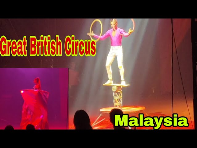 GREAT BRITISH CIRCUS MALAYSIA || BALANCING