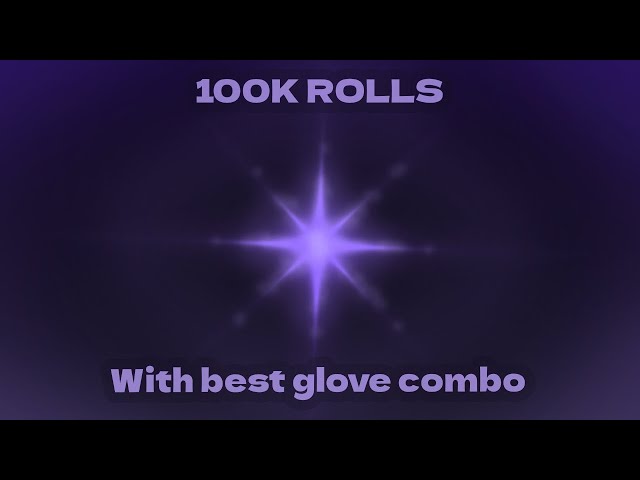 This Is What 100K ROLLS With BEST Gloves Gives YOU In Sols!