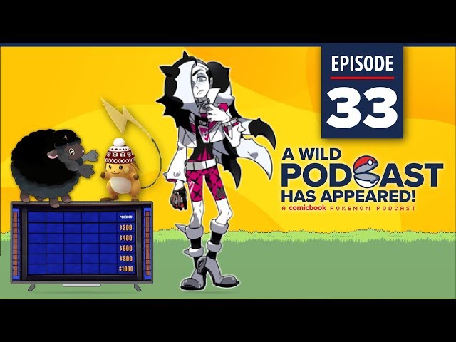 A WILD PODCAST HAS APPEARED: Episode 33 – What is....Pokemon?