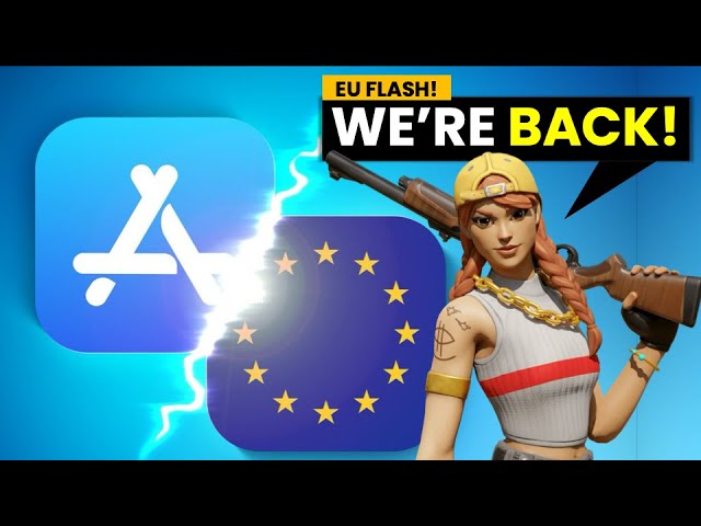 Fortnite is BACK on Apple devices – The EU’s Digital Markets Act