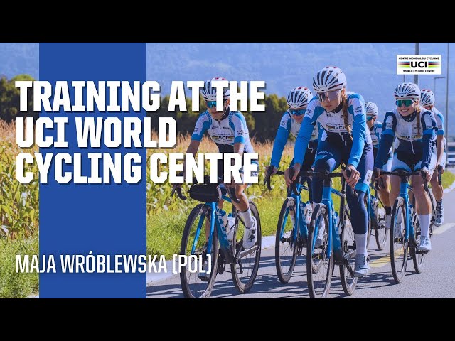 Training at the UCI World Cycling Centre | Maja Wróblewska (POL)
