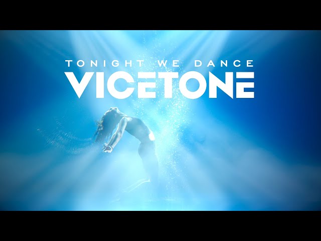 Vicetone - Tonight We Dance (Official Video)