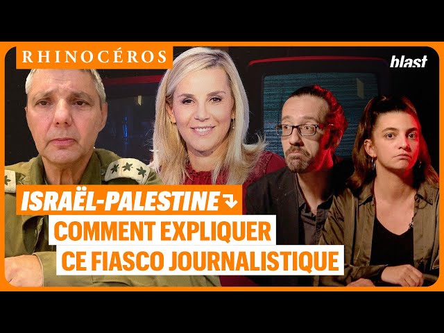 🦏 ISRAËL-PALESTINE : COMMENT EXPLIQUER CE FIASCO JOURNALISTIQUE