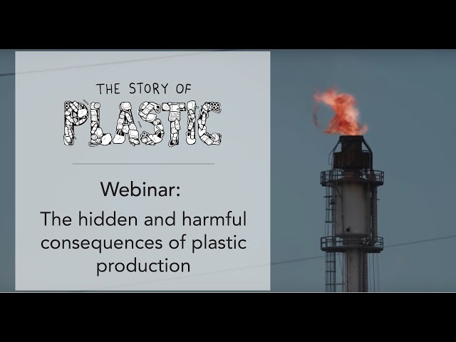 The Story of Plastic: Webinar: Who Pays the Price for Plastic Production?