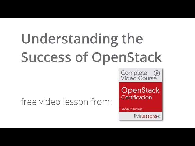 Why is OpenStack the most succesful Iaas solution? OpenStack Certification Video Lesson