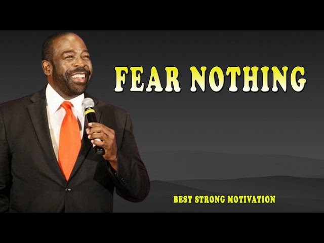 FEAR NOTHING 2024 | Steve Harvey Joel Osteen Les Brown | Best Strong Motivation