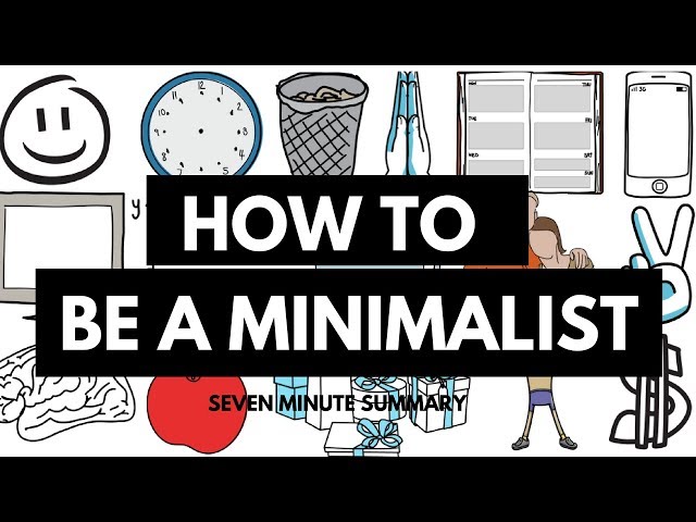 HOW TO BE A MINIMALIST / ANIMATED SUMMARY OF ESSENTIAL ESSAYS BY THE MINIMALISTS
