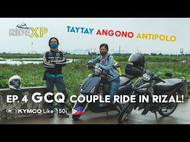 GCQ Sunday Date Ride! | Around Rizal on Kymco Like 150i + Yamaha Sight