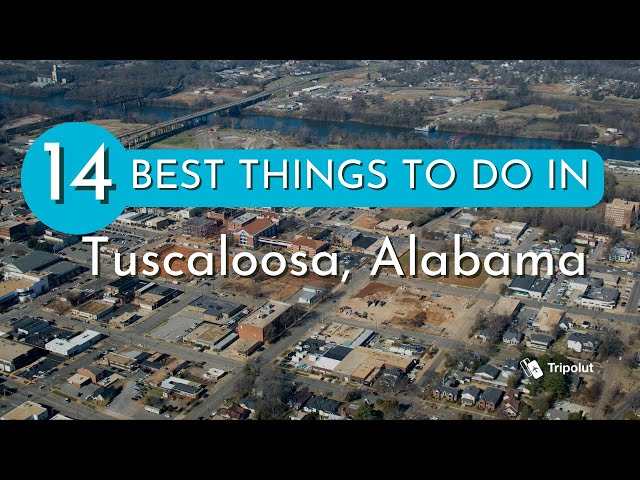 Things to do in Tuscaloosa, Alabama