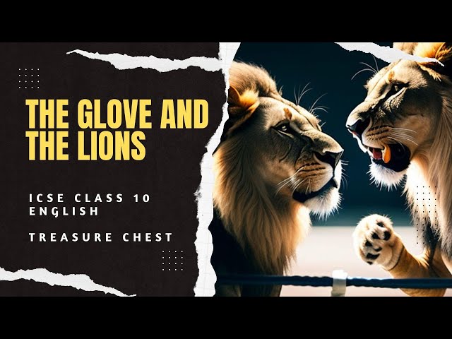 The Glove and the Lions by Leigh Hunt | Explanation in English by Sudhir Sir | ICSE Class 10 | SWS