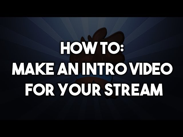How To Make a Twitch Stream Intro Video and Use it in OBS Studio - Quick & Easy