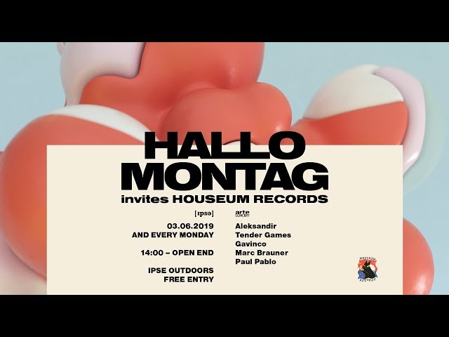 Hallo Montag invites Houseum Records to Berlin at IPSE