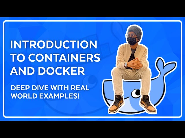Docker Tutorial for Beginners - What is Docker? Introduction to Containers