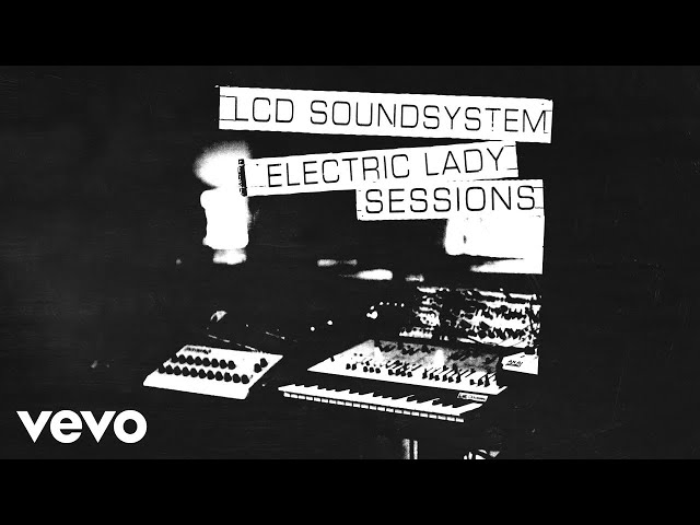 LCD Soundsystem - i used to (electric lady sessions - official audio)
