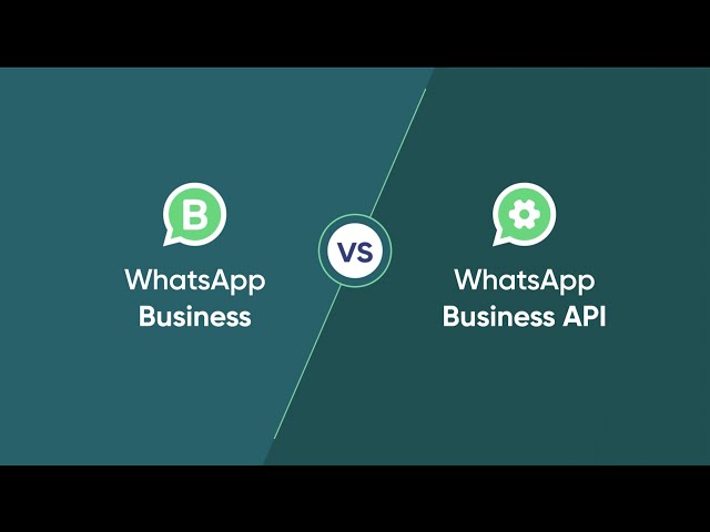WhatsApp Business vs WhatsApp Business API - What's the difference between the two?