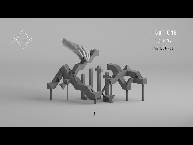 AllttA (20syl & @mrjmedeiros ) - I Got One { Fg. VIII } feat Degree