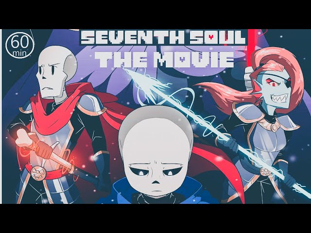 Seventh Soul The Movie - FULL S1【 Undertale Comic Dub 】