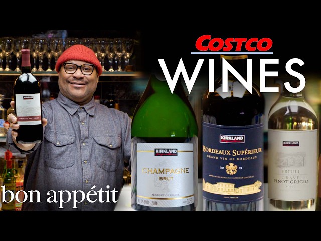 Sommelier Tries Every Costco Wine | World of Wine | Bon Appétit
