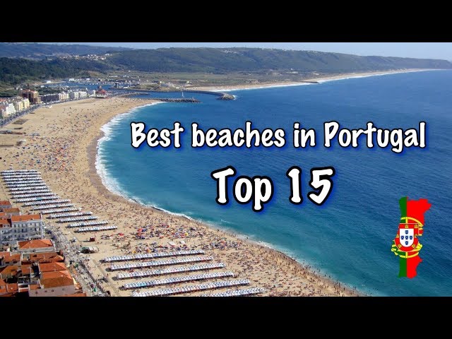 Top 15 Best Beaches In Portugal 2022
