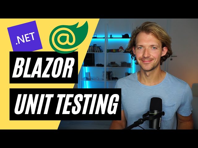 Blazor Unit Testing with bUnit in .NET 6 🔥