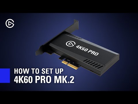 How to Set Up 4K60 Pro MK.2