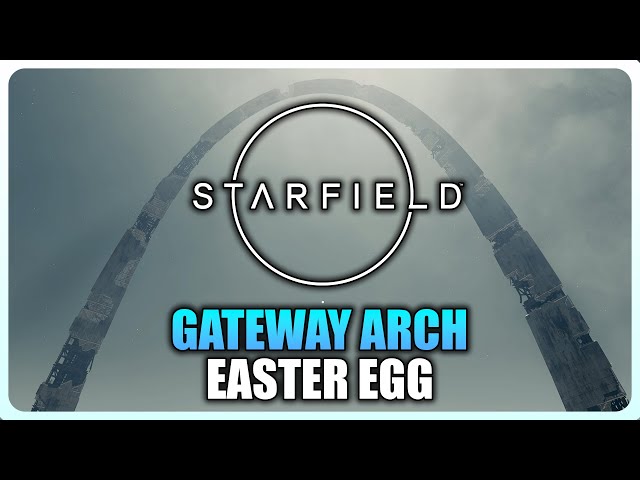 Starfield - Gateway Arch St. Louis Landmark Easter Egg