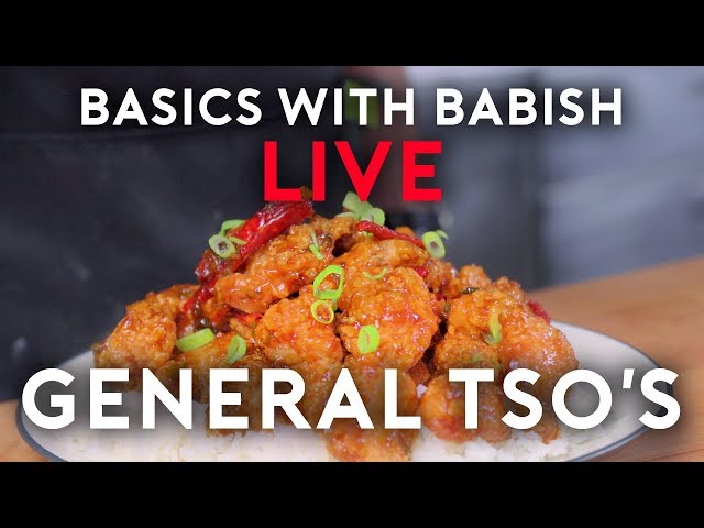 General Tso's Chicken | Basics with Babish Live