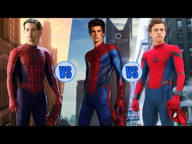 Who Is The Best Spider-Man? - Tobey Maguire vs. Andrew Garfield vs. Tom Holland