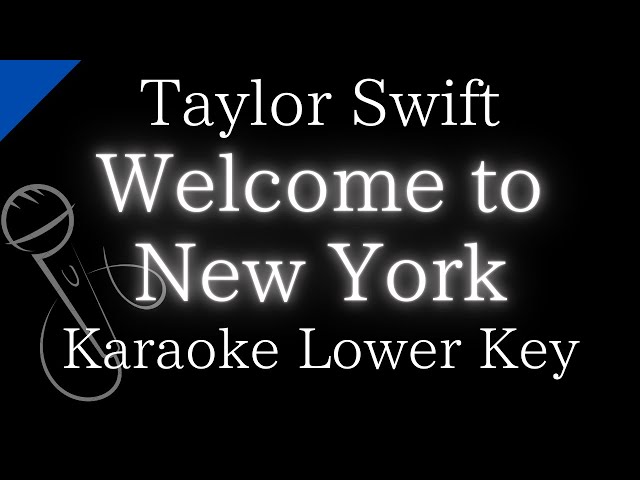 【Karaoke Instrumental】Welcome To New York / Taylor Swift【Lower Key】