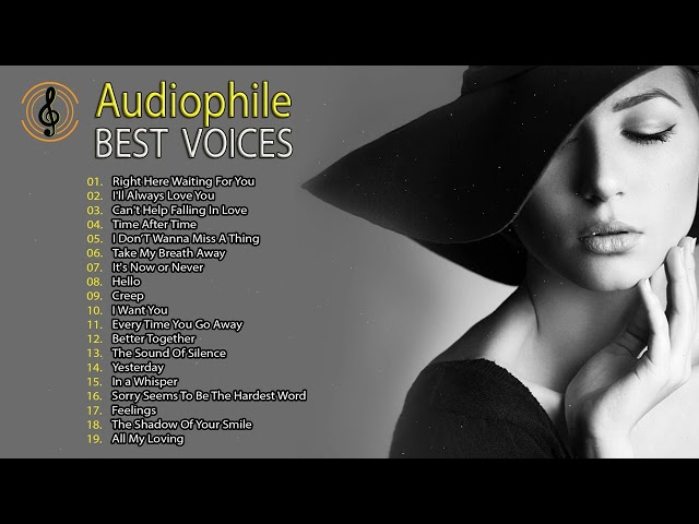 Best Audiophile Voices - High Quality Music - Audiophile Jazz