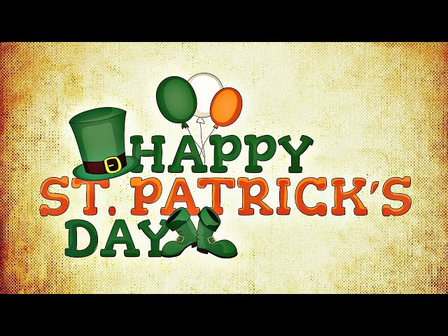 Happy St Patrick's Day, March 17