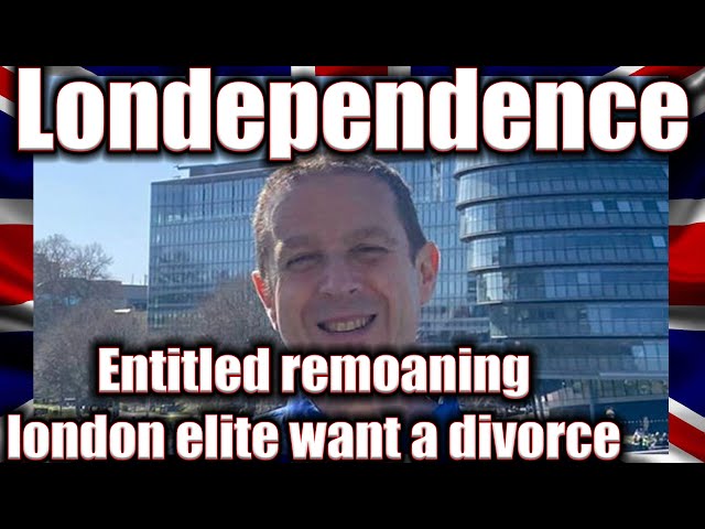 London independence? Remoaners want a divorce lol GROW UP you LOST