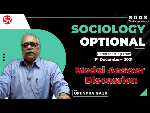 Sociology Optional for UPSC || How to Write Sociology Answers || Upendra Gaur sir