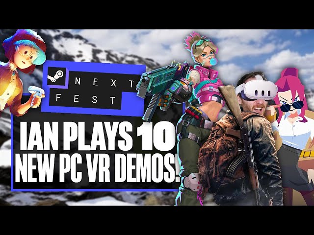 Let's Play 10 Steam Next Fest VR Demos - ARE THERE ANY HIDDEN GEMS? - Ian's VR Corner