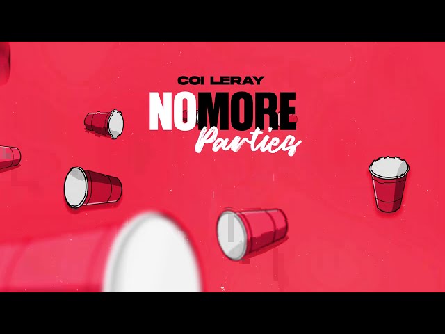 Coi Leray - No More Parties (Prod. Maaly Raw) [Official Audio]