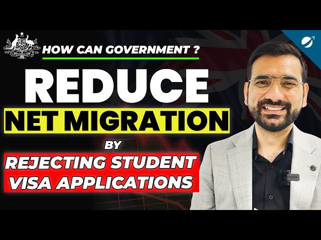 Why Australia is Rejecting More Student Visas ? | Reduce Net Migration | Australian Visa Update