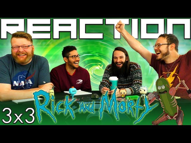 Rick and Morty 3x3 REACTION!! "Pickle Rick"