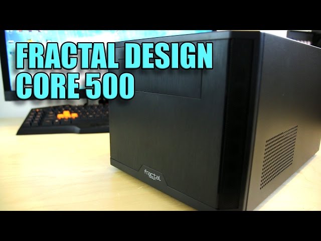 Fractal Design Core 500 - Updated Node 304?