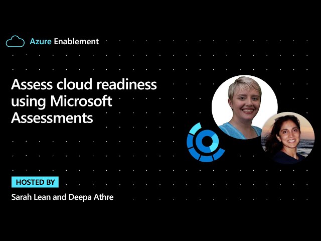 Assess cloud readiness using Microsoft Assessments