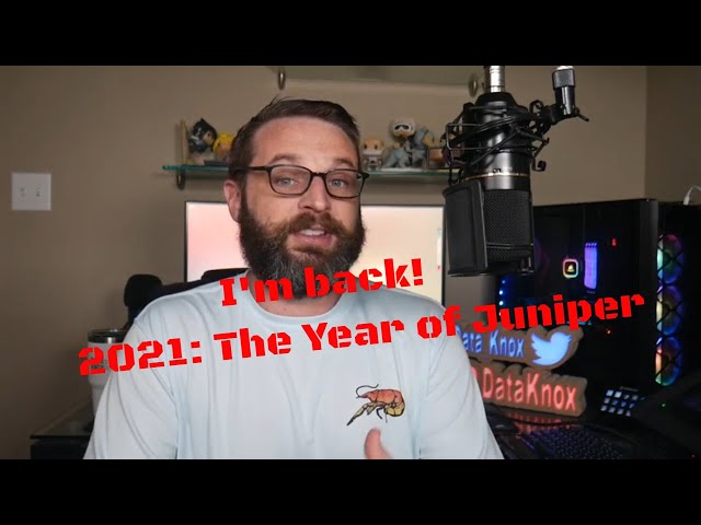 I'm Back - The Year of Juniper Certifications