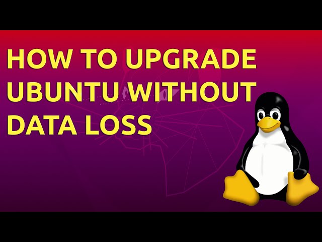 How to upgrade ubuntu without data loss