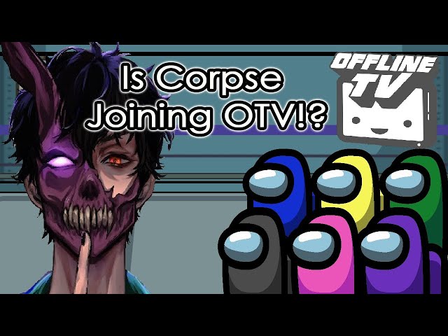 Corpse Joining Offlinetv? | Corpse Speaks French | Among us Funny and WTF Moments