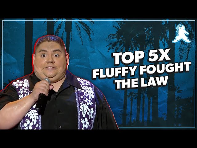 Top 5X Fluffy Fought the Law