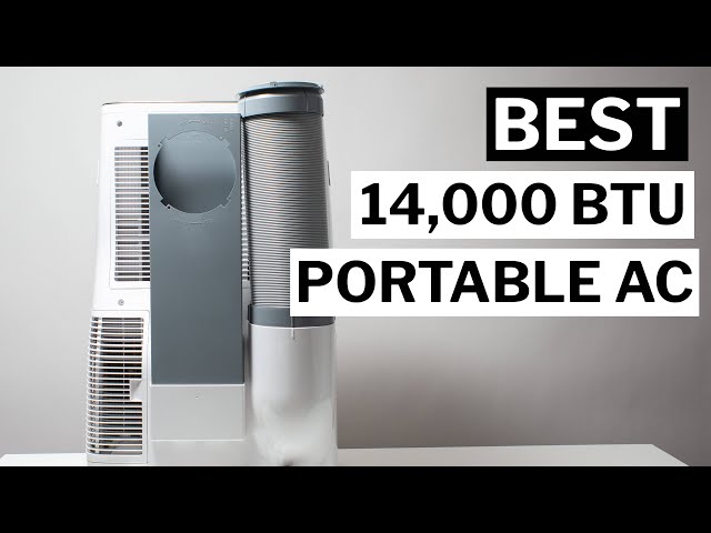 The Best 14,000 BTU Portable Air Conditioner