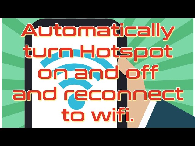 Automatically connect and disconnect Hotspot and reconnect to wifi Samsung android Renault OpenRlink