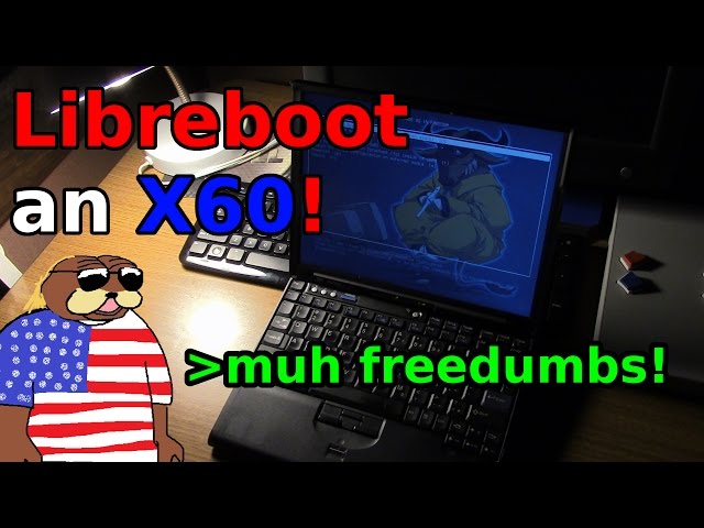 Install Libreboot on X60/T60 ThinkPads (muh freedumbs edition)