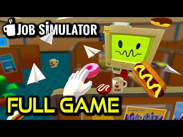 Job Simulator | Full Game Walkthrough | No Commentary